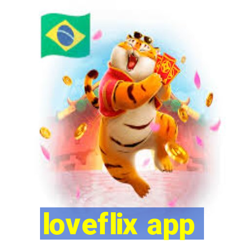 loveflix app